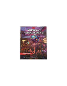 Dungeons & Dragons: Viajes por la Ciudadela Radiante