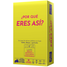 ¿Por qué eres así?